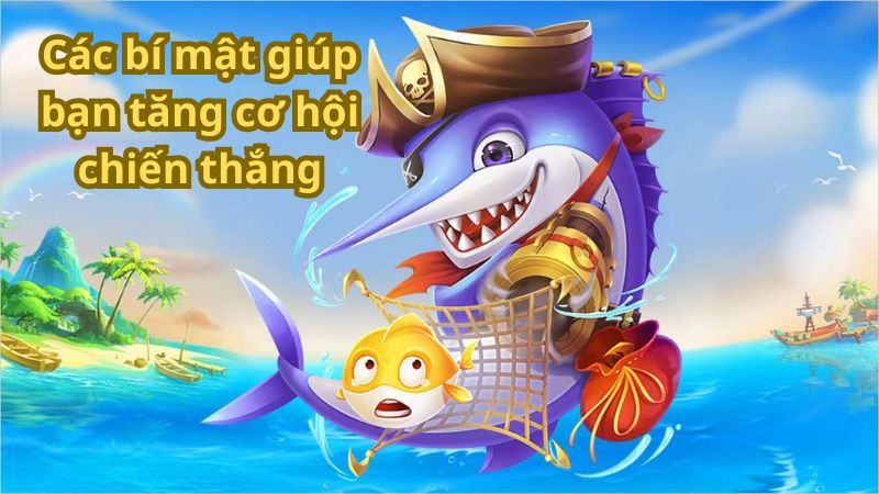 Các bí mật giúp bạn tăng cơ hội chiến thắng