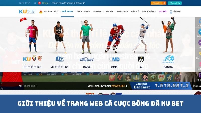 Giới thiệu về trang web cá cược bóng đá Kubet88