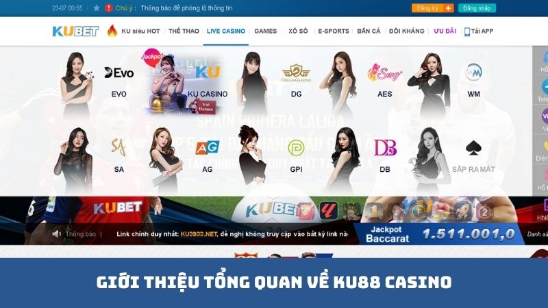 Giới thiệu tổng quan về Casino Ku88