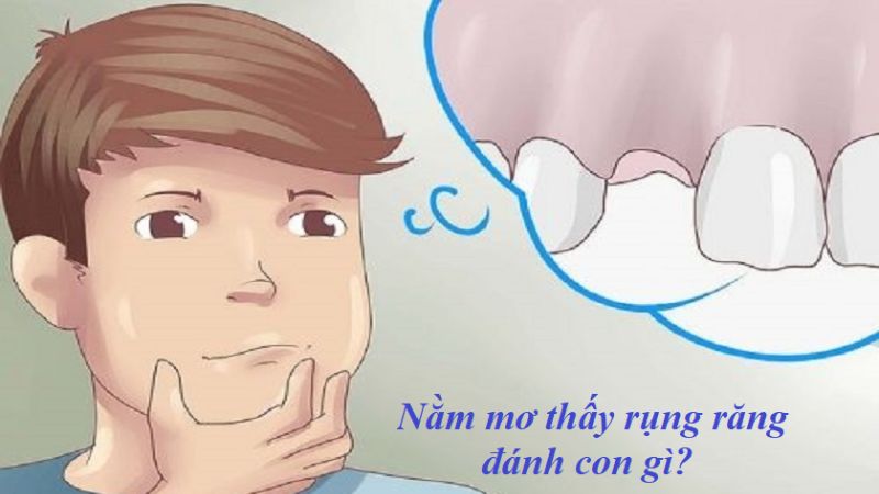 Giới thiệu về việc Nằm Mơ Thấy Rụng Răng đánh con bao nhiêu